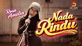 Download lagu Rosa Amelia - Nada Rindu (Sik Asik) lagu terbaru 2026 mp3 Download lagu Rosa Amelia - Nada Rindu (Sik Asik) lagu terbaru 2026 mp3