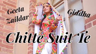 Chitte Suit Te (White Suit)  Geeta Zaildar  Giddha