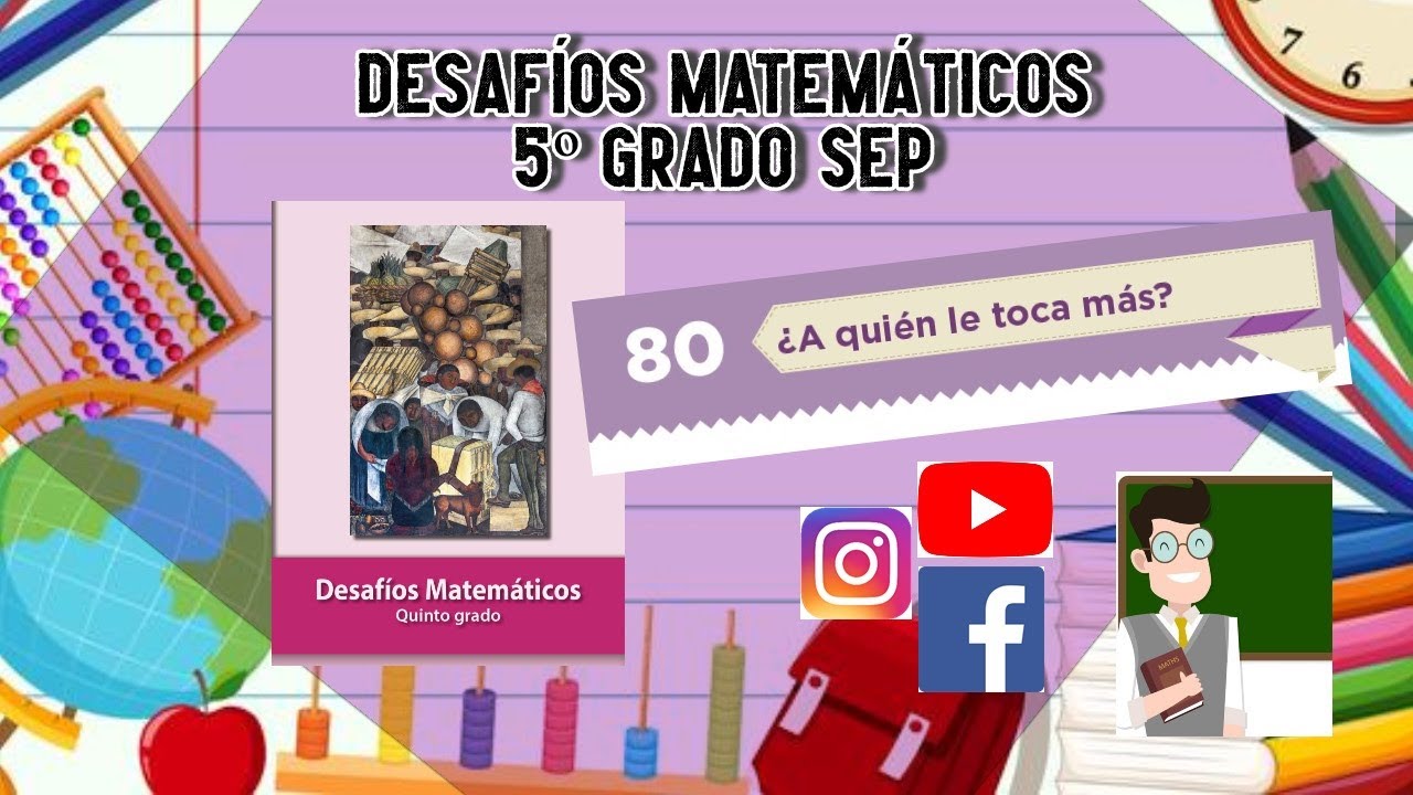 Desafío 80 5º grado SEP pág 158 a 159 #educación #SEP #matemáticasatualcance #mequedoencasa