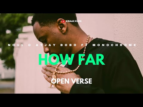 NO11 & AyJay Bobo - How Far (Ft. Monochrome) [OPEN VERSE] Instrumental BEAT + HOOK by Kidaax Klein