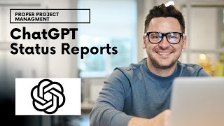 Effortless Project Status Reporting with ChatGPT