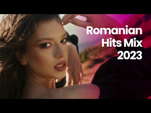 Romanian Music 2023 🎵 Best Romanian Hits 2023 Playlist 🎵 Top Romanian Songs 2023 Mix