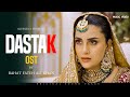 Dastak OST Video Song Rahat Fatah Ali Khan Sohai Ali Abro Ali Raza Pakistani Drama OST