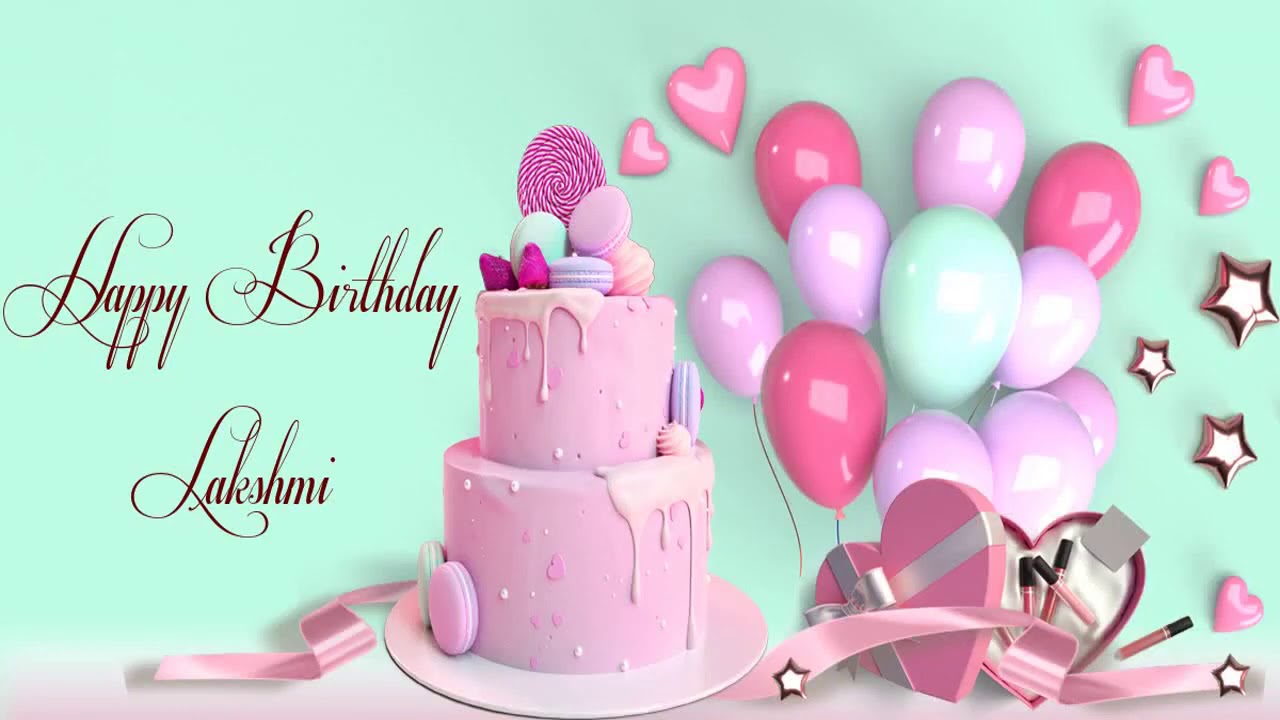 Happy Birthday Lakshmi Image Wishes Lovers Video Animation