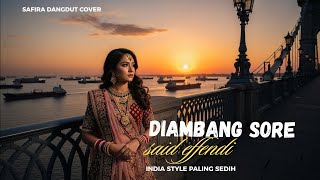 Download lagu Di Ambang Sore Said Effendi Dangdut India Style Paling Sedih Menyayat Hati | Safira Dangdut  mp3