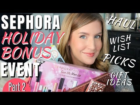 What To Buy From the Sephora Holiday Bonus Event 2018 | My Wish List, Picks, Haul & More! Video
