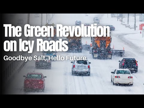Eco-Friendly Alternatives to Road Salt: Balancing Safety and Environmental Concerns