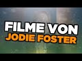 Die Besten Jodie Foster Filme