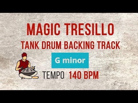 Magic Tresillo - Steel Tongue Drum Backing Track - Gm