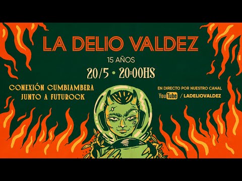 CONEXION CUMBIAMBERA - La Delio Valdez 15 AÑOS - Estadio Ferro 23/11