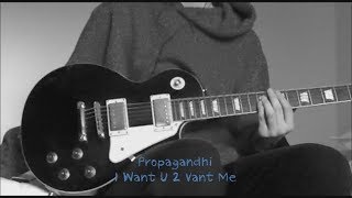 I Want U 2 Vant Me (Propagandhi guitar cover)