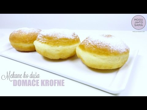 Domace KROFNE mekane kao dusa - RECEPT