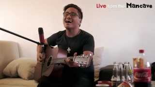 Live From The Mancave: Ebe Dancel: Hanggang Wala Nang Bukas