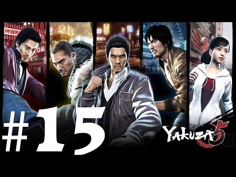 Yakuza 5 Remastered Gameplay Walkthrough Part 15 - No Commentary