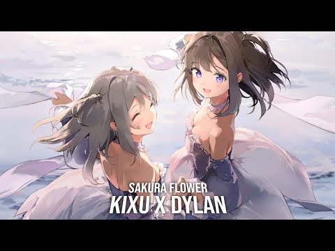 Kixu x Dylan - Sakura Flower (Kawaii Mix)