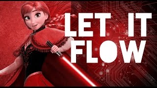 Paródia Star Wars - Let it Flow (Let it Go - Frozen) - Legendado [PT-BR]