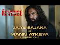 Jaiye Sajana X Mann Atkeya Emrose Flip Dhurandhar The Revenge Dhurandhar 2 Songs