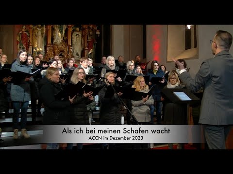 Als ich bei meinen Schafen wacht ACCN 2023, A-Cappella-Chor-Nußbach, ACCN.at