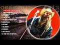 Chris Stapleton Greatest Hits Top 10 Best Songs To Listen In 2023 2024