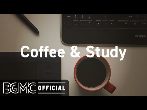 Coffee & Study: Sweet Coffee Jazz Instrumental Music for Exquisite Mood Video