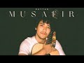 Musafir (Official Video)