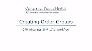 Creating Order Groups-  EHR 17.1
