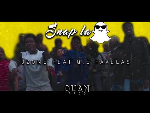Q.E Favelas feat 3 Zone - Snap la (Prod by Oge Beats)