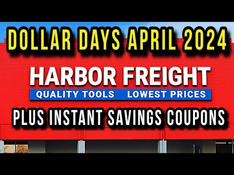 Harbor Freight Dollar Days April 2024 Plus Super Coupons & Instant Savings Coupons