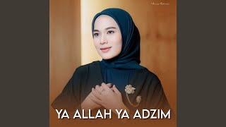 Download lagu Ya Allah Ya Adzim mp3 Download lagu Ya Allah Ya Adzim mp3