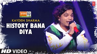 Download lagu History Bana Diya: Kayden Sharma, Karan Kanchan | Mtv Hustle Season 3 REPRESENT | Hustle 3.0 mp3