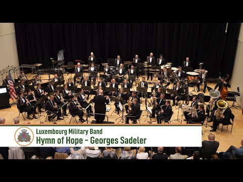 Hymn of Hope - Georges Sadeler (Luxembourg Military Band)