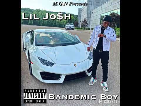Lil Jo$h - I Might (Bandemic Boy Mixtape)