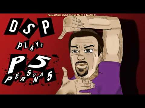 DSPGAMING: Pre Stream July 6, 2018  FINALLY, Persona 5 Returns! Watch Out For Copy Right Strikes!!!