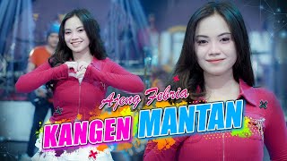 Download lagu AJENG FEBRIA - KANGEN MANTAN ( Live ) | Kangen esem lan guyumu mp3