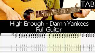 HIGH ENOUGH - Damn Yankees (Ted Nugent): FULL guitar cover + TAB