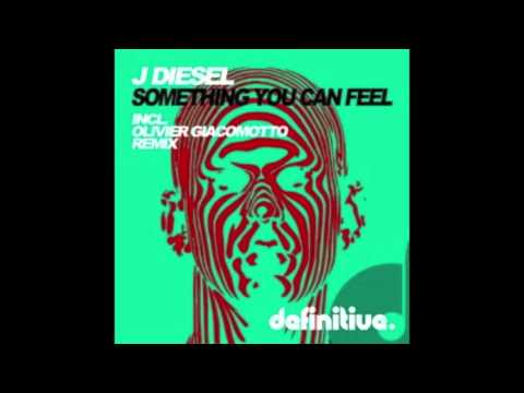 J Diesel-Something you can feel (Original)