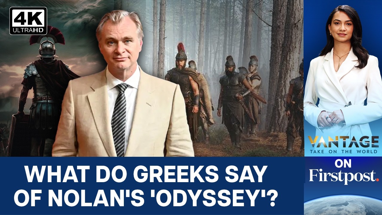 How Have The Greeks Reacted to Christopher Nolan's 'The Odyssey'? | Vantage on Firstpost | 4K