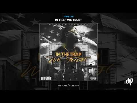 Tripstar - Chasing [In Trap We Trust]