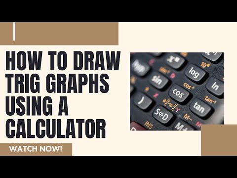 How To Draw Trig Graphs Using A Calculator Maths Lesson