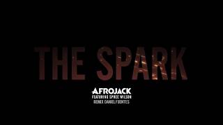 Afrojack - The Spark ft. Spree Wilson (Daniel Fuentes Remix)