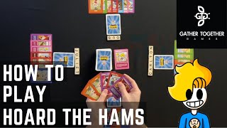 How To Play Hoard The Hams from Haminations