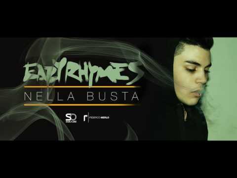 EAZYRHYMES - NELLA BUSTA - INEDITO 2013