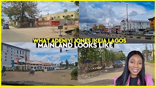 ADENIYI JONES | IKEJA | LAGOS NIGERIA | HAS THIS PLACE CHANGED?