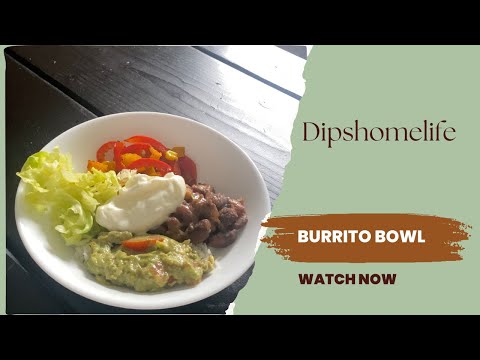 Burrito bowl |Mexican recipe | How to make easy and simple healthy burrito bowl