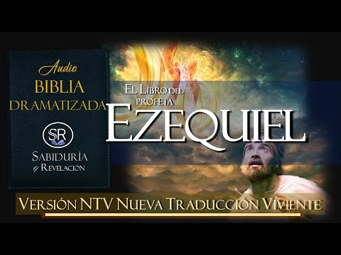 EL LIBRO DE EZEQUIEL 📘AUDIO BIBLIA ✔ NTV NUEVA TRADUCCION VIVIENTE
