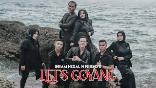 Download lagu Let's Goyang Ihram Hexal Cover mp3 Download lagu Let's Goyang Ihram Hexal Cover mp3