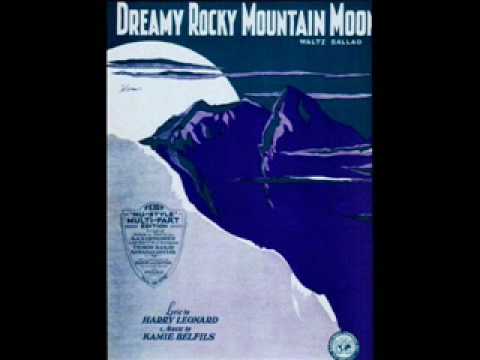 Dreamy Rocky Mountain Moon  (1930) TENOR Robert Olsen