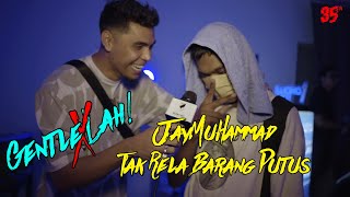 Download lagu Gentle Lah X! Jay Muhammad Tak Rela Barang Putus mp3