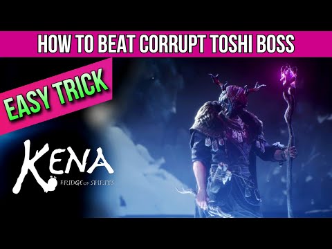 Kena: Bridge of Spirits | Corrupt Toshi Boss Fight | How to Beat Corrupt Toshi Boss | MP Trophy
