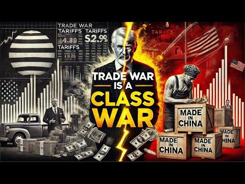 Trump's Trade War is a Class War